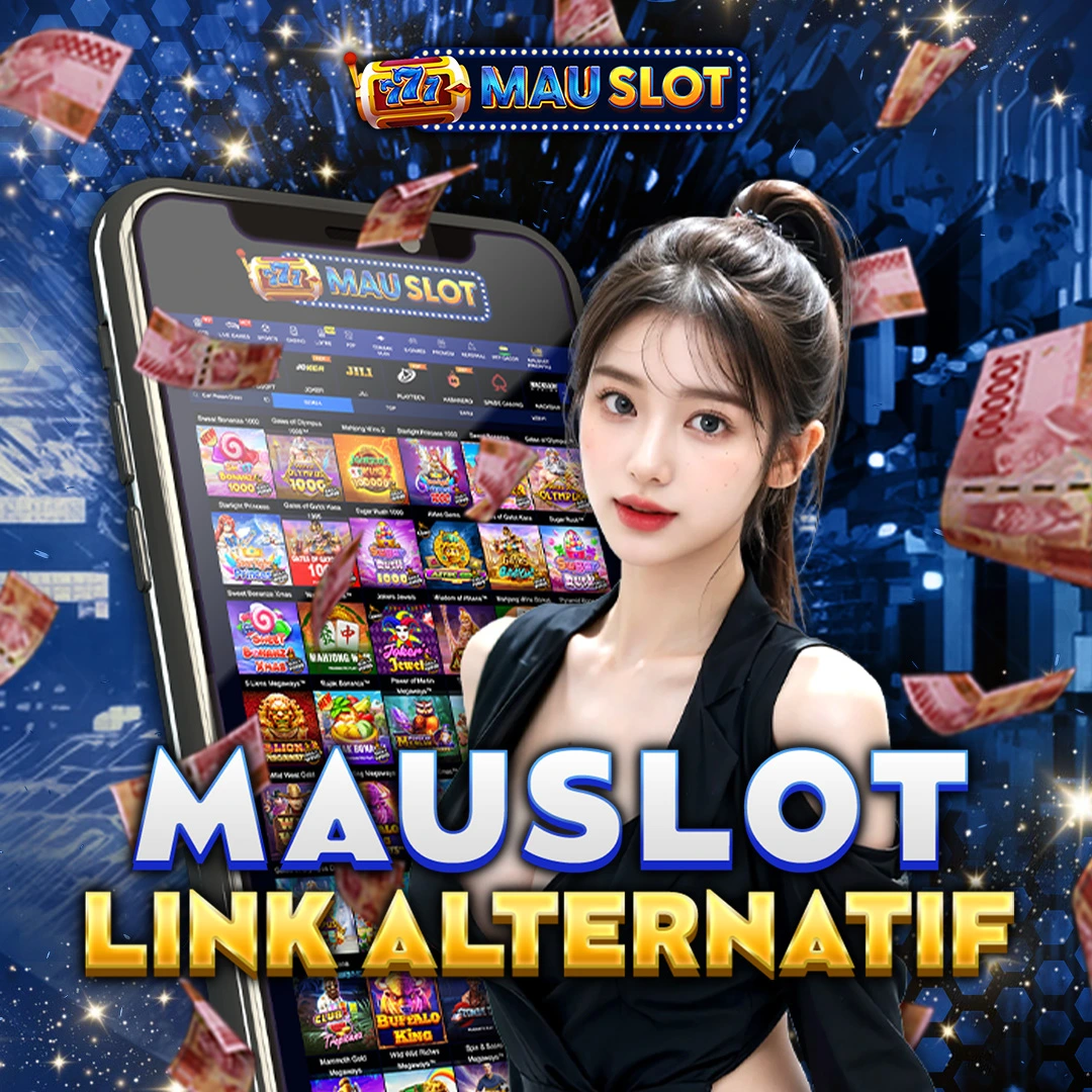 MAUSLOT: MAUSLOT LINK ALTERNATIF | MAUSLOT DAFTAR | MAUSLOT LOGIN